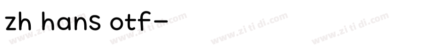 zh hans otf字体转换